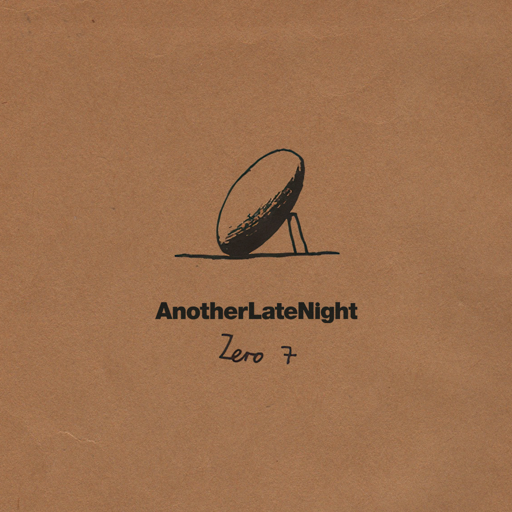 #11: AnotherLateNight: Zero 7 (Remake)