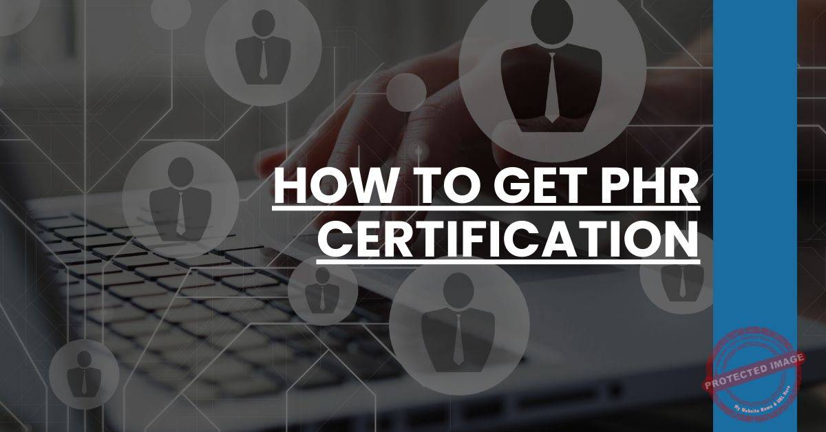 How to get phr certification