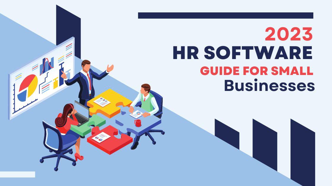 HR Software List for 2023: A Guide for Small Businesses