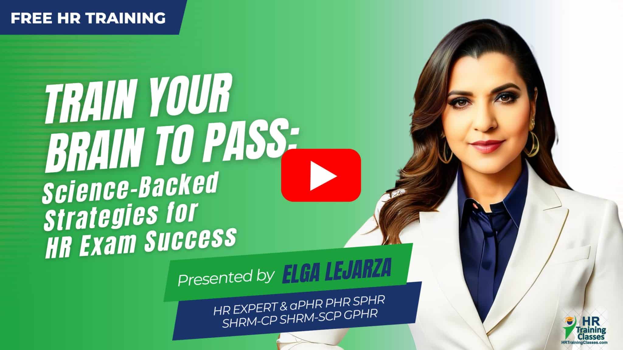 Train Your Brain to Pass Science-Backed Strategies for HR Exam Success
