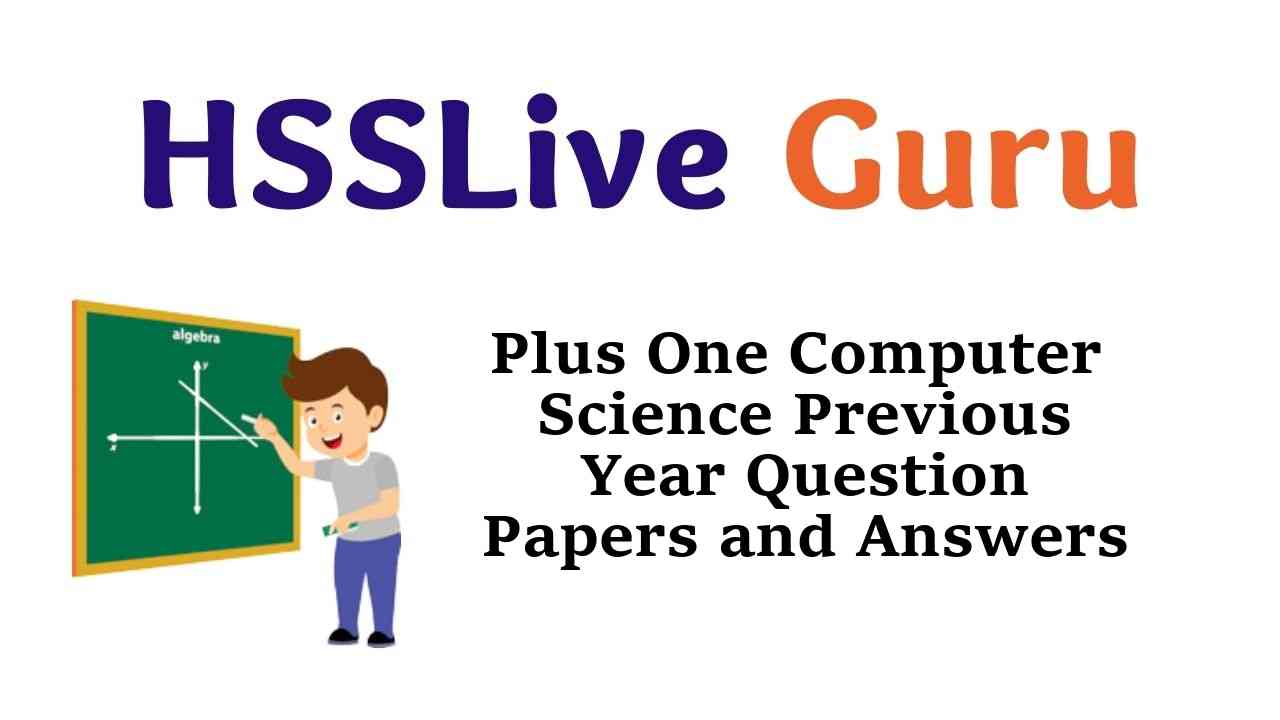 Plus One Computer Science Previous Year Question Papers and Answers Kerala