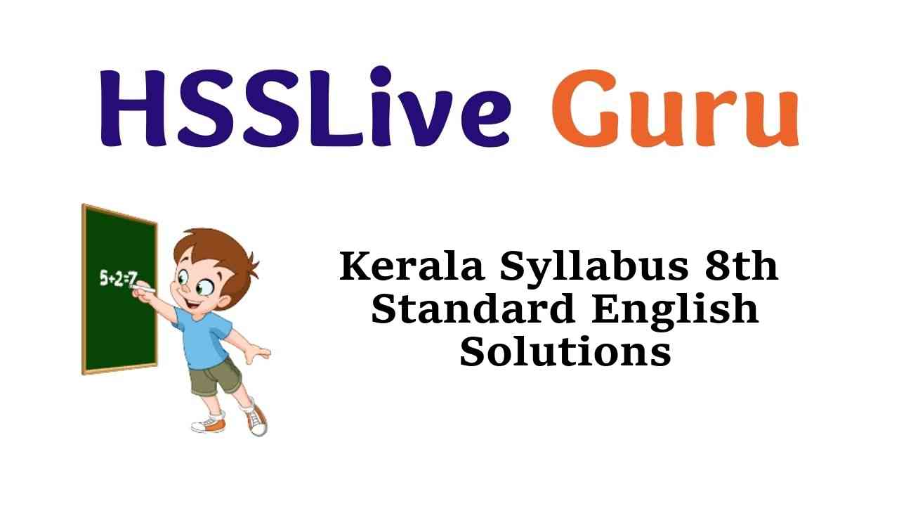 Kerala Syllabus 8th Standard English Solutions Guide
