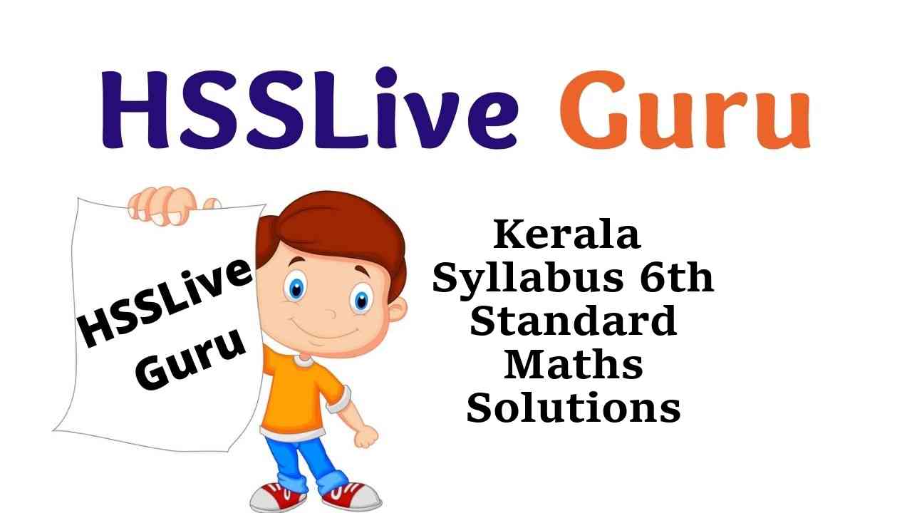 Kerala Syllabus 6th Standard Maths Solutions Guide