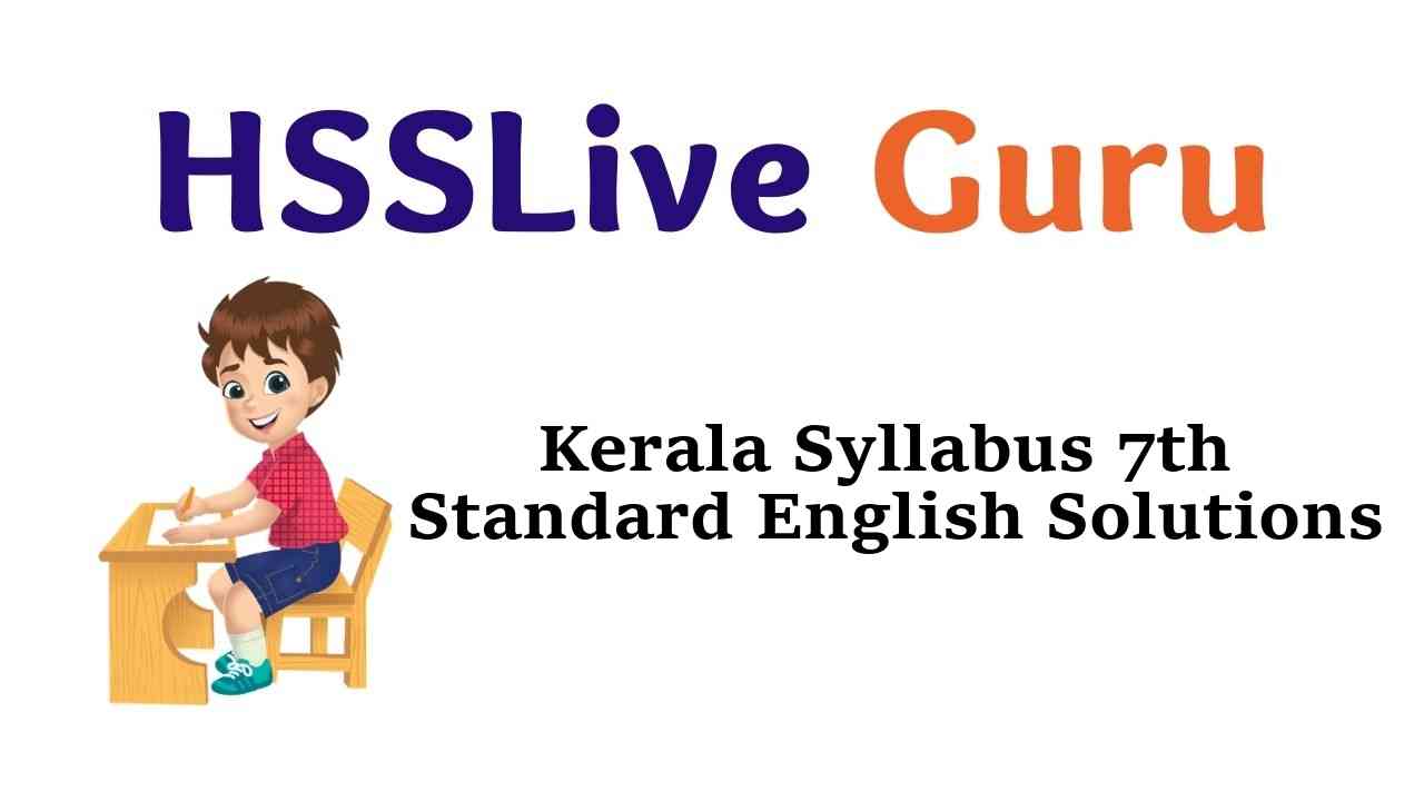 Kerala Syllabus 7th Standard English Solutions Guide
