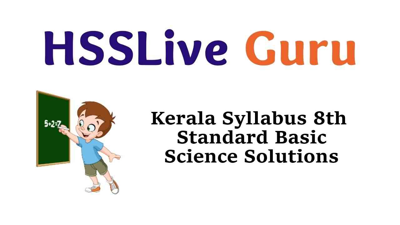 Kerala Syllabus 8th Standard Basic Science Solutions Guide