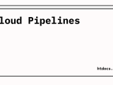 Cloud Pipelines