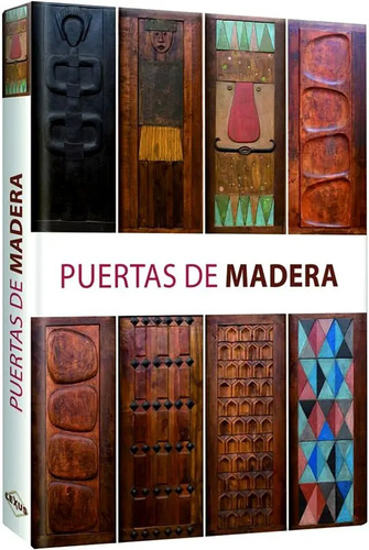 Libro Puertas De Madera Diseno De Interiores Carpinteria Mercado Libre