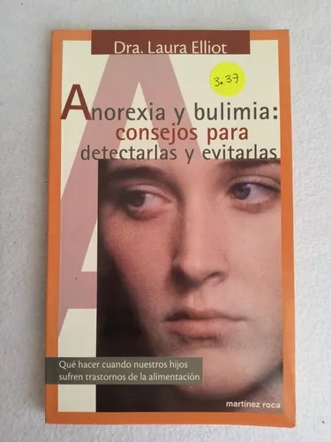 Anorexia y bulimia consejos para detectarlas y evitarlas