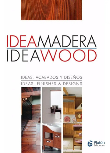 Libro Idea Madera Soluciones Para Trabajos En Madera Mercado Libre