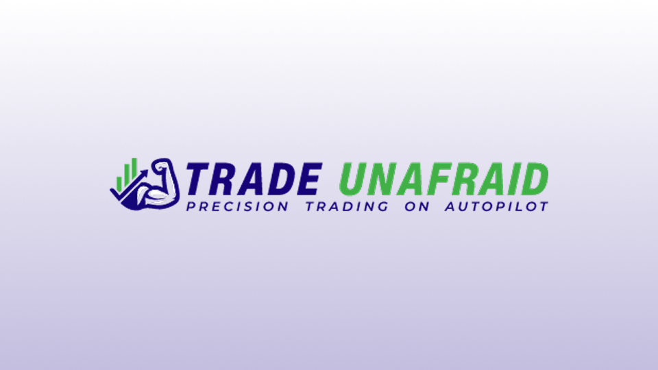 Trade Unafraid