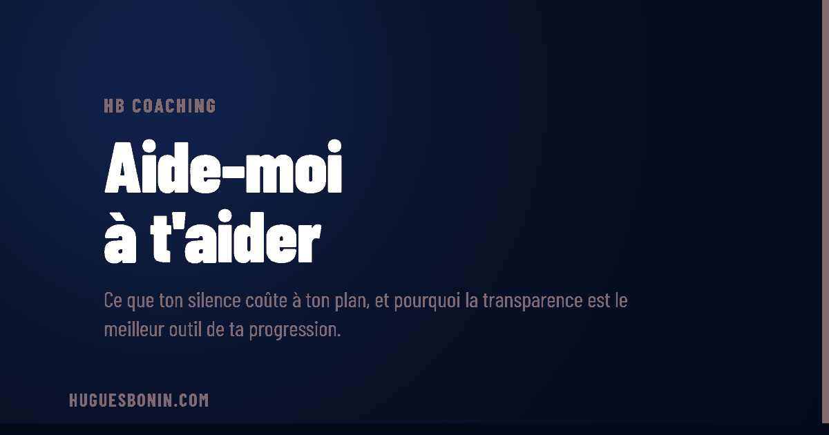 Aide-moi à t&rsquo;aider