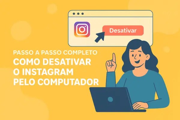 Passo a Passo Completo – Como Desativar o Instagram pelo Computador