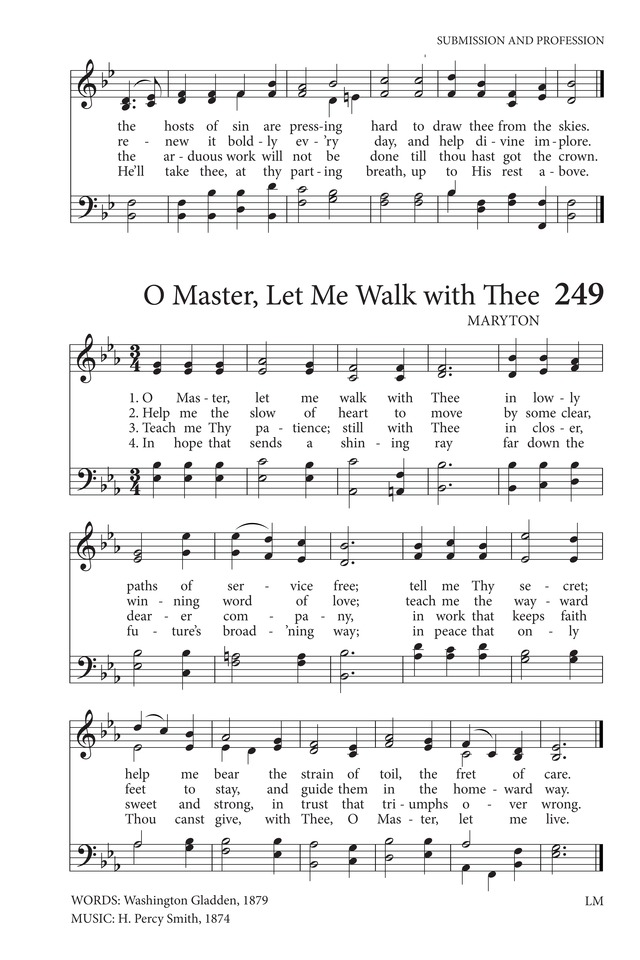 The a7 in the 3rd line of each verse ads a unique tone reminiscent of an old versions of this tune. O Master Let Me Walk With Thee Hymnary Org