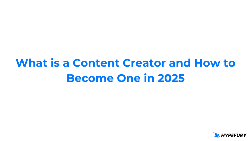 What Is A Content Creator And How To Become One In 2026 Hypefury Content Creator 1024x576 