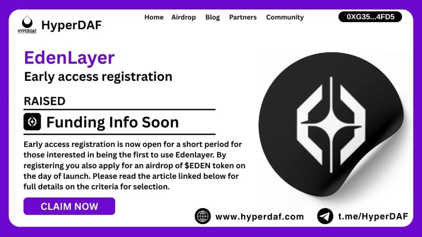 Eden Layer Early Access Airdrop Guide 1 Eden Layer Early Access