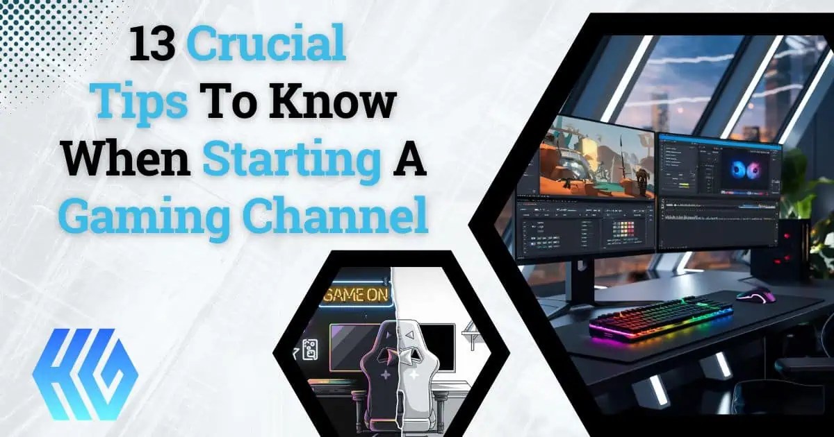 How To Start A YouTube Gaming Channel In 2025 0 To 1M Tips For Starting A Youtube Gaming