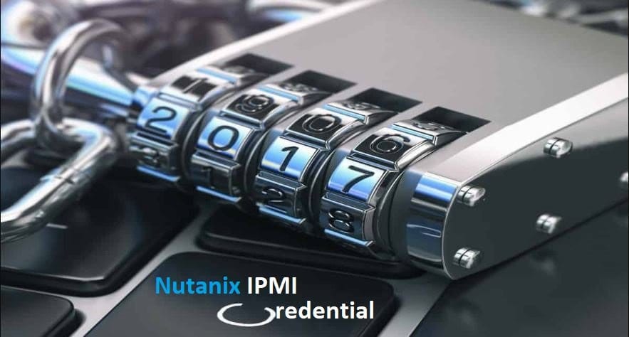 Nutanix IPMI Default Credential