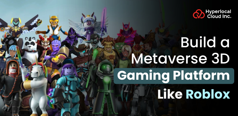 Roblox Clone Build A Metaverse 3D Gaming Platform Like Roblox Robolox 