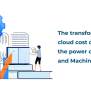 Automation And ML Power In Cloud Cost Optimization | Hystax