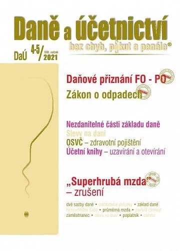 Dau C 4 5 2021 Danove Priznani Po Zakon O Odpadech Superhruba Mzda Zruseni Od 1 1 2021 Mall Cz