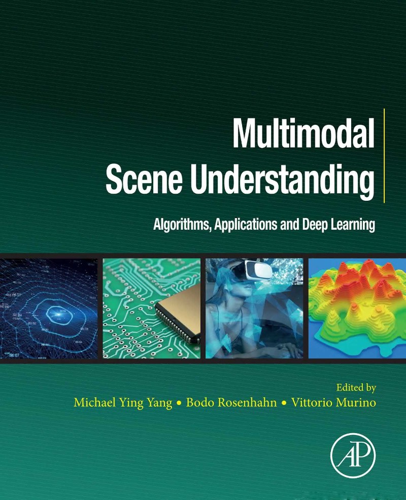 Multimodal Scene Understanding Algorithms Applications And Deep Learning Multimodal Scene Understanding Algorithms Applications And Deep Learning