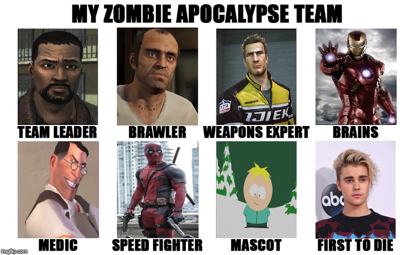 My zombie apocalypse team v2, memes