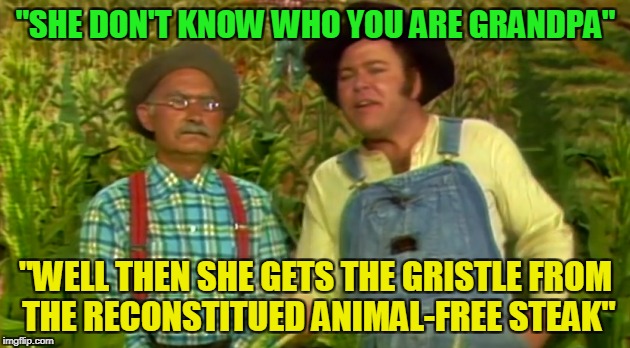 Explore and share the best vegan humor gifs and most popular animated gifs here on giphy. those of you who can remember the sketch gotta be getting close to Grandpa Jones' age (Food Week