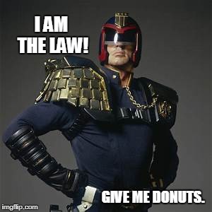 Judge dredd i am the law meme