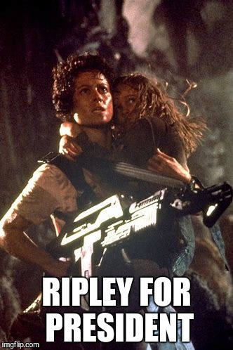 They’ve become an integral part of modern online life. Ellen Ripley Memes Gifs Imgflip