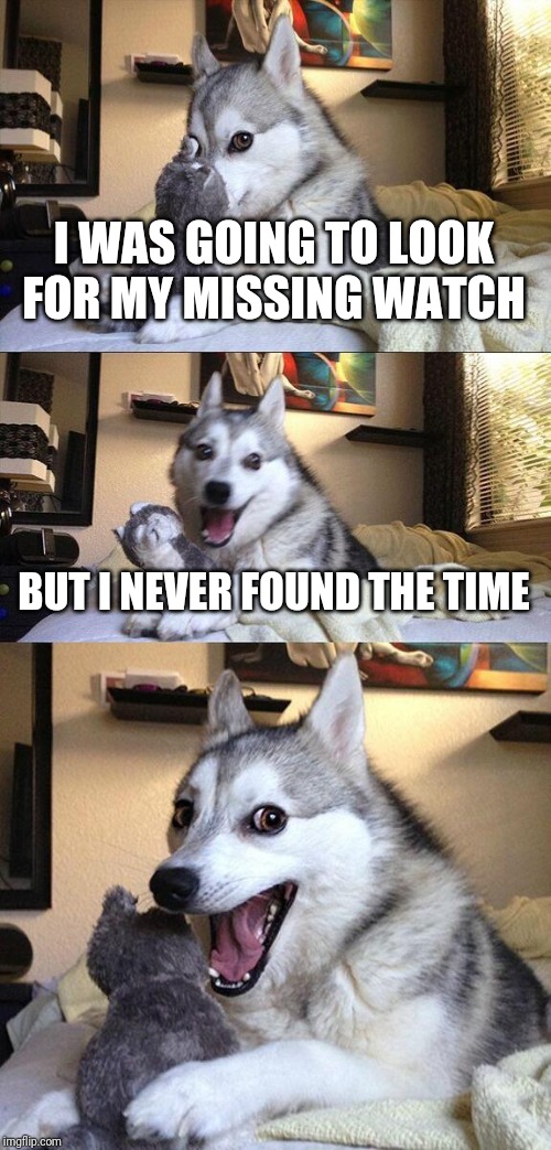 Check out these 24 funny dog memes that will always make us laugh, no matter what. Bad Pun Dog Meme - Imgflip