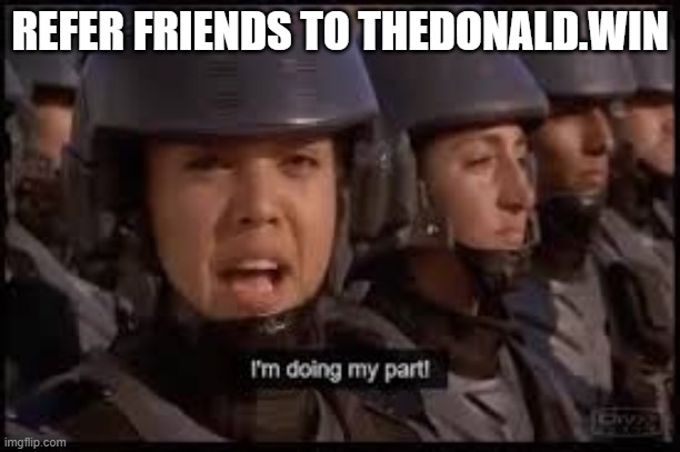Image tagged in starship troopers doing my part