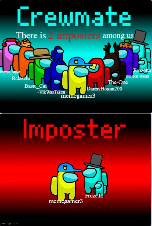 Took 3 Hours Inspired By Https Imgflip Com I 4epprl Used A Different Website For This Imgflip