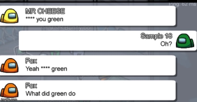 I Decided To Start Capturing Some Of My Among Us Chat Moments Imgflip