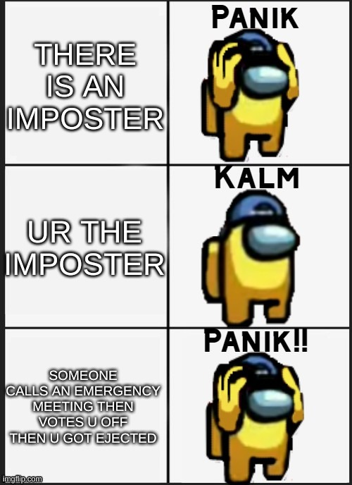 Among Us Panik Memes Imgflip