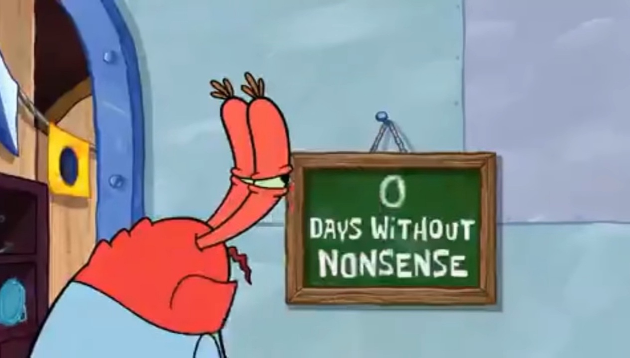 Zero days without nonsense latest memes
