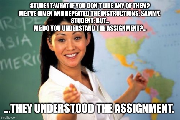 They understood the assignment