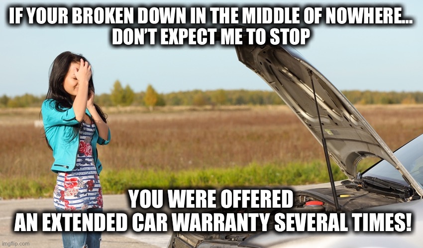 extended warranty memes gifs - imgflip on car warranty meme generator