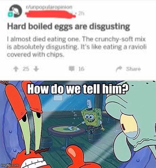 Image tagged in how do we tell him