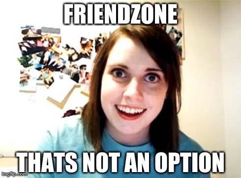 Overly Attached Girlfriend