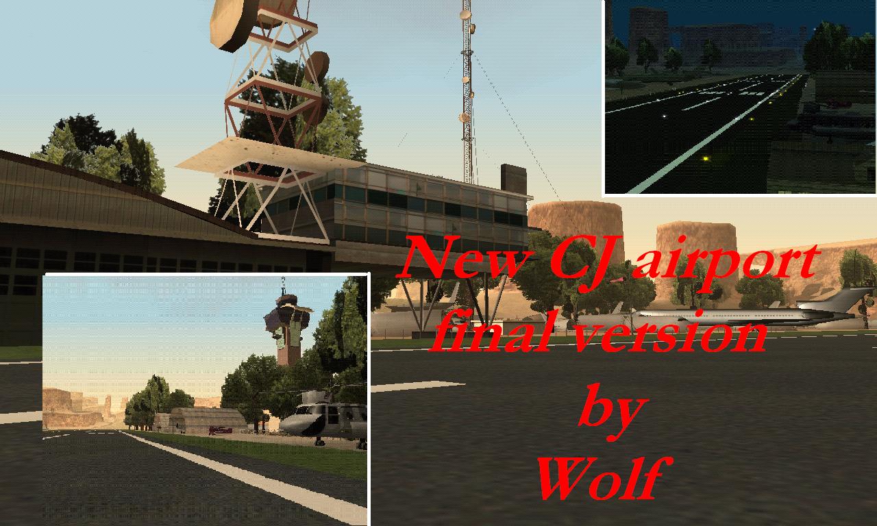 GTA SA New CJ Airport Final Version 