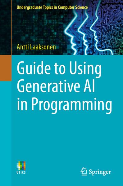 Guide To Using Generative AI In Programming (Antti Laaksonen)