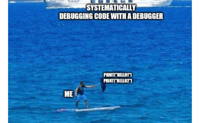 DebuggingCodeWithDebugger · ProgrammerHumor.io