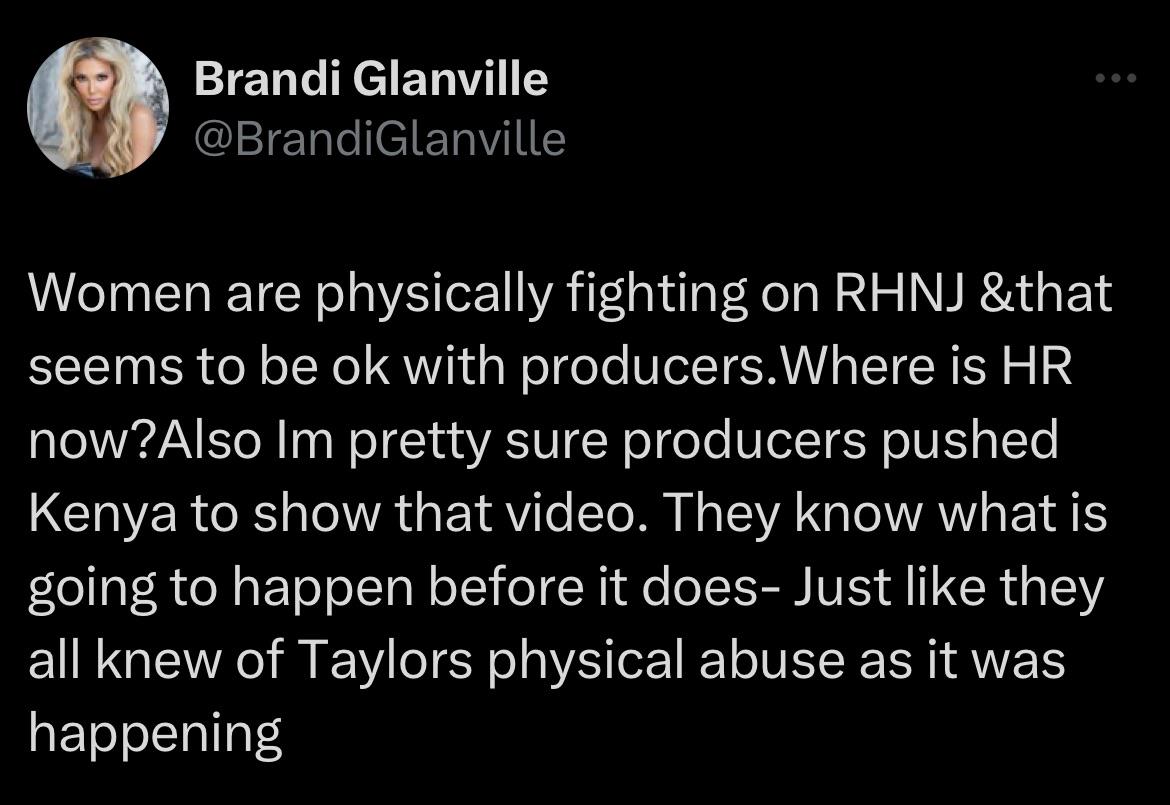 Brandi claims production knew about Taylors abuse as it was happening :  rBravoRealHousewives