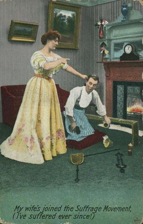 My wife’s joined the Suffrage Movement, (I’ve suffered ever since!) (1909)