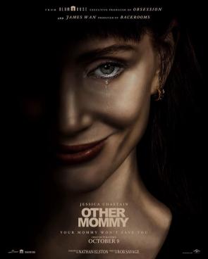 Jessica Chastain in the first poster for the horror movie #OtherMommy – in theaters on October 9.