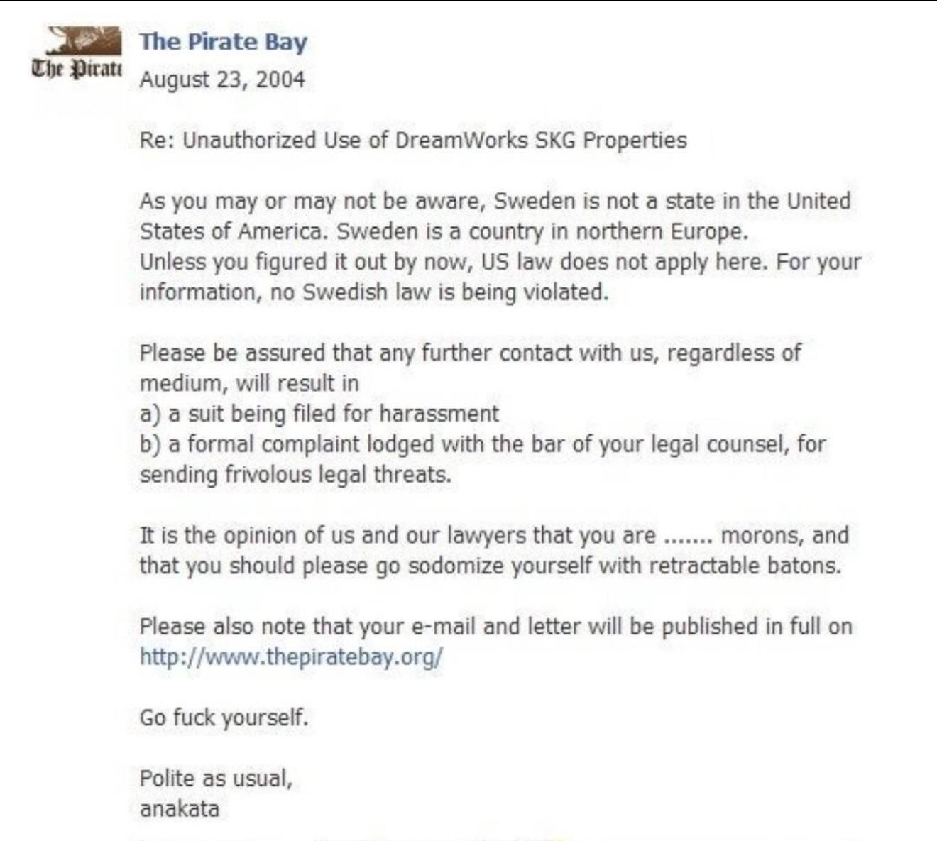 Pirate bays response to Dreamworks threat letter back in 2004 :  rinterestingasfuck