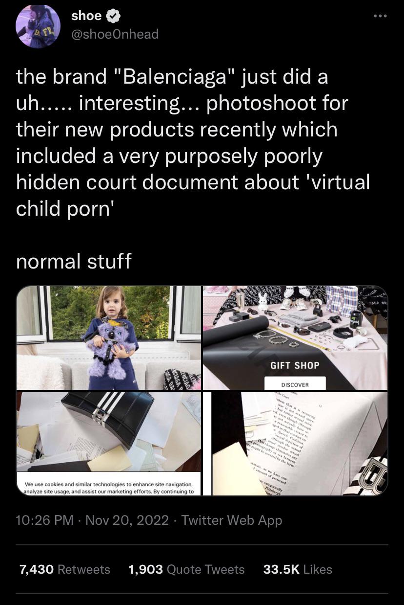 Balenciaga recent photo shoot fiasco? If this is real, its absolutely  disgusting. Wanting to know if anyone has more info on this. :  rpopculturechat