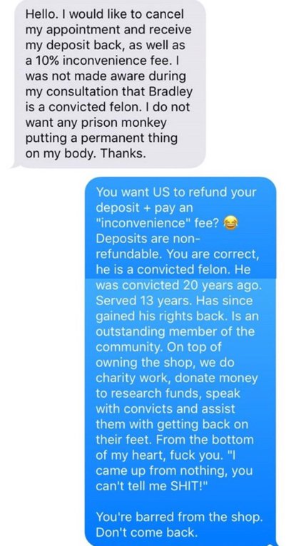 Customer Wants A Tattoo Artist To Issue Them An Inconvenience Fee For Setting Them Up With An Artist Who Was An Ex Con Choosingbeggars