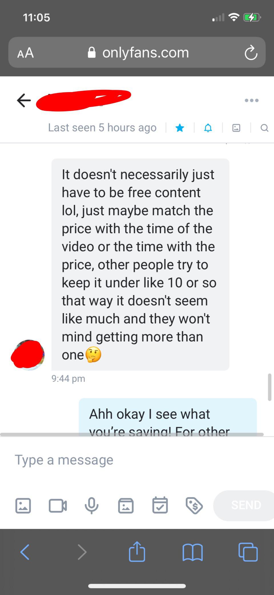 My sub is $20 but on sale right now for $15. I'll send locked messages,  people have asked for custom requests. I sent a video for $25 for a 1  minute video