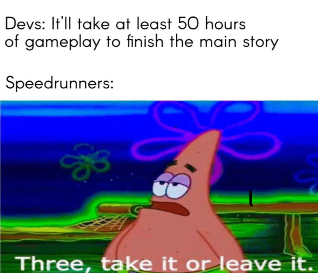 Three take it or leave it